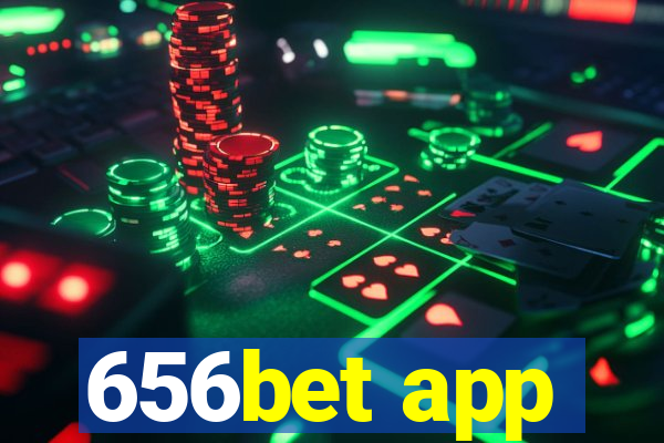 656bet app